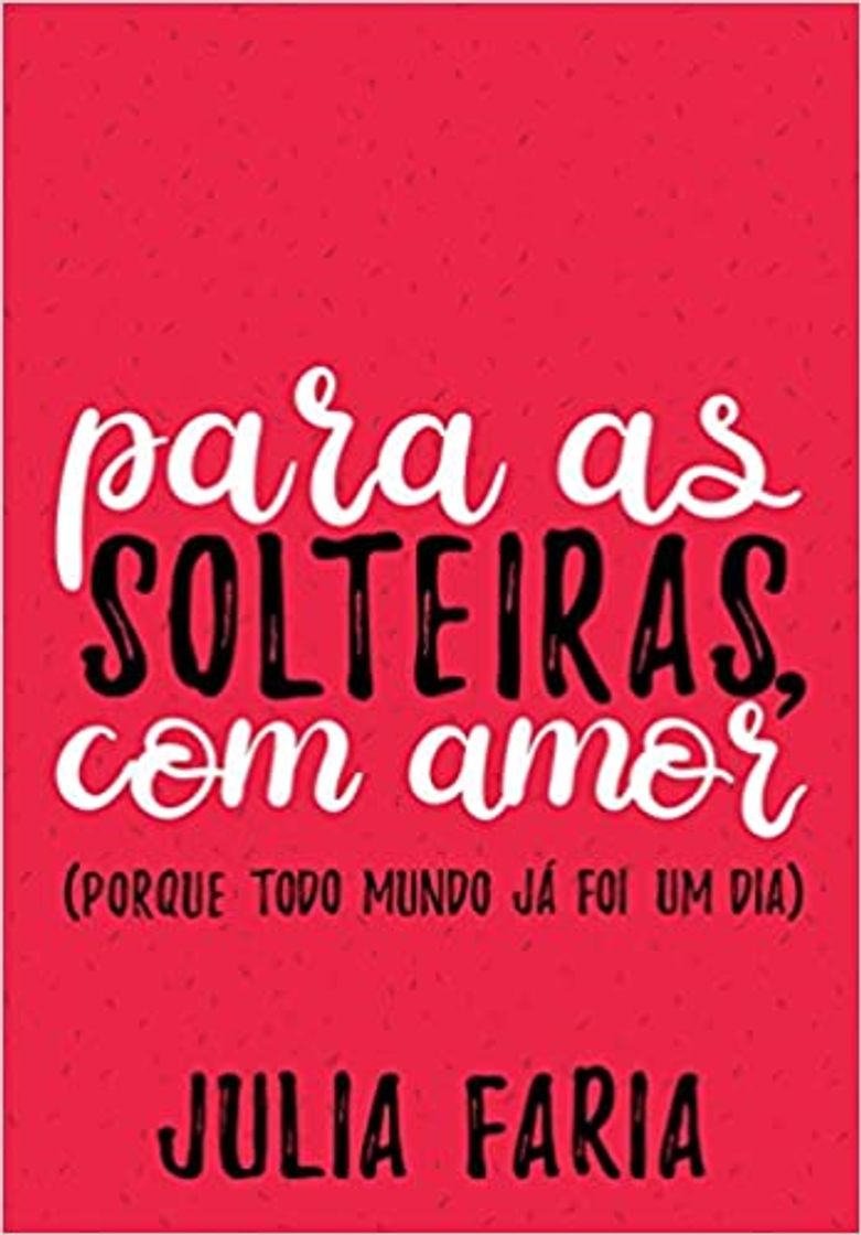 Books Para todas as solteiras com amor