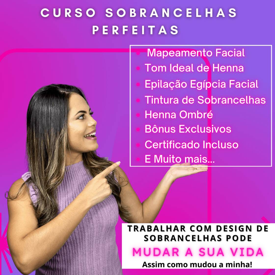 Fashion Curso designer de Sobrancelhas. 