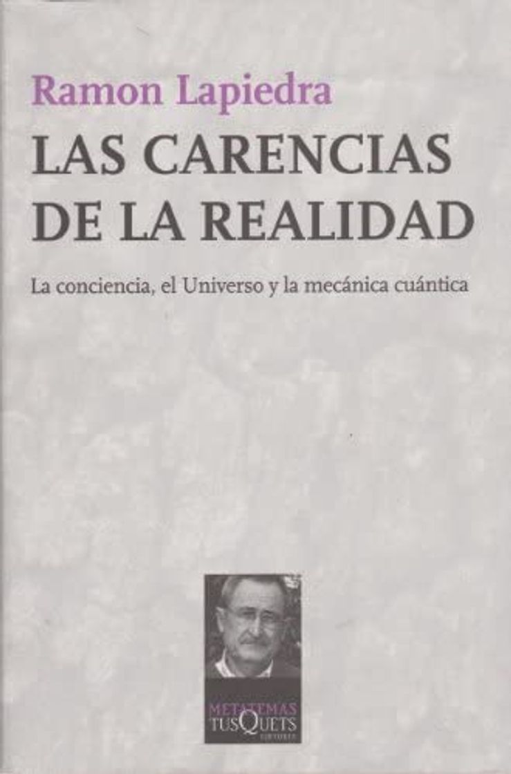 Social Las carencias de la realidad: La conciencia, el Universo y l