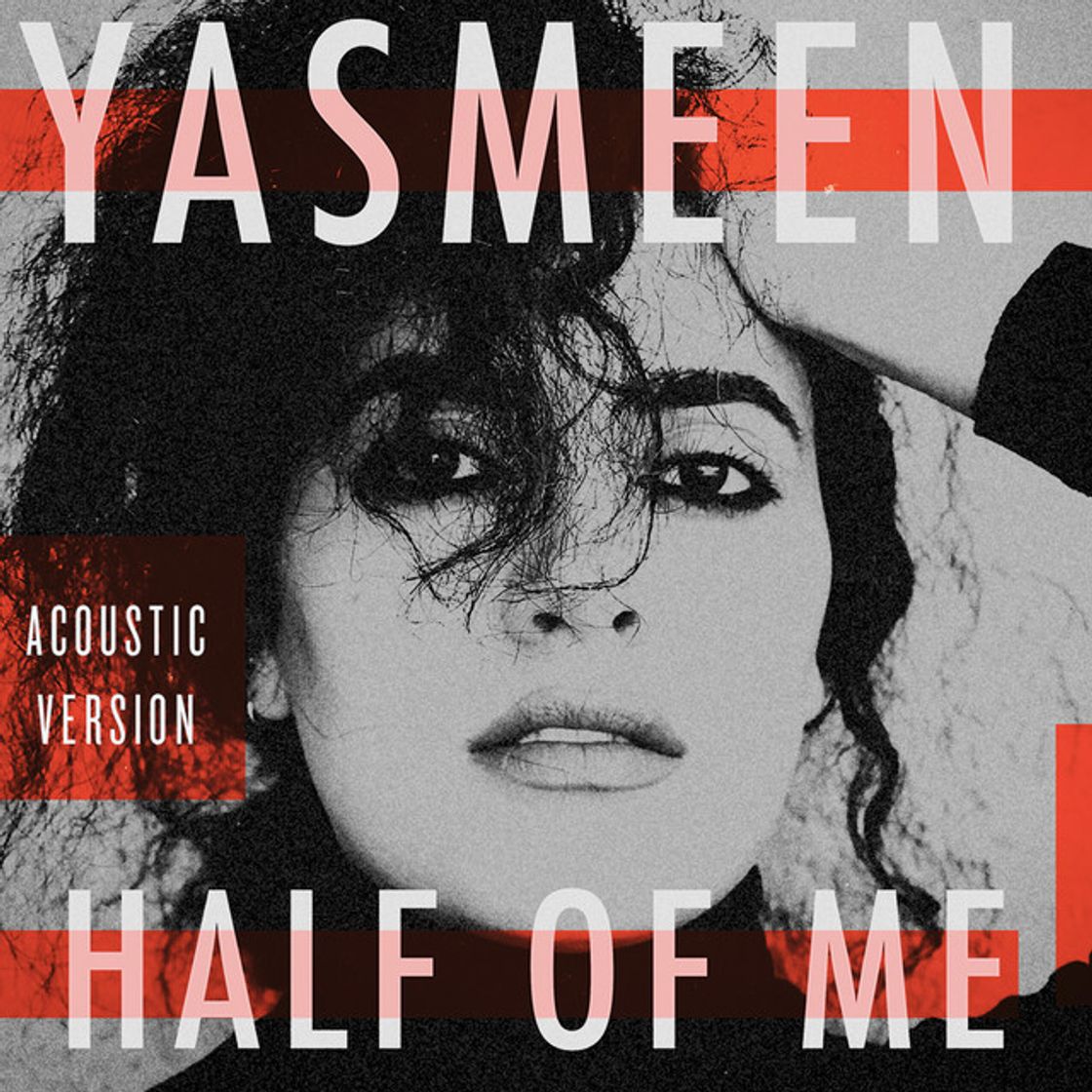 Canción Half of Me - Acoustic