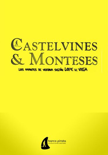Castelvines y Monteses - Barco Pirata