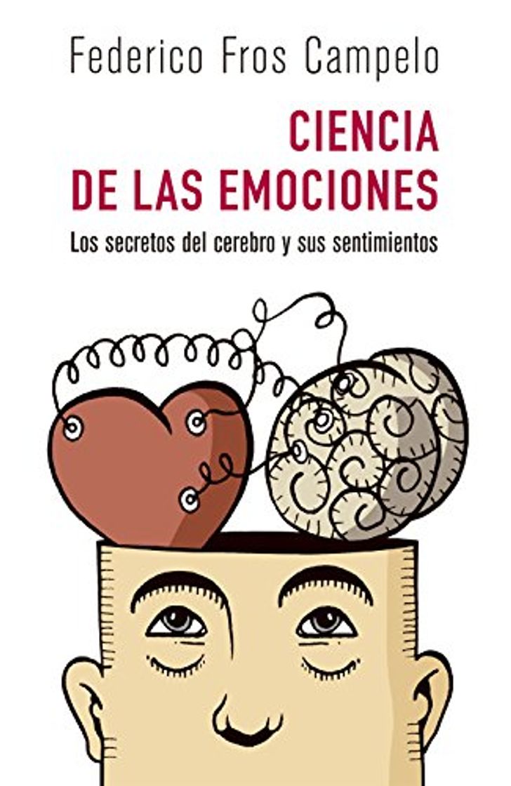 Book Ciencia de las emociones: Los secreto del cerebro y sus sentimientos