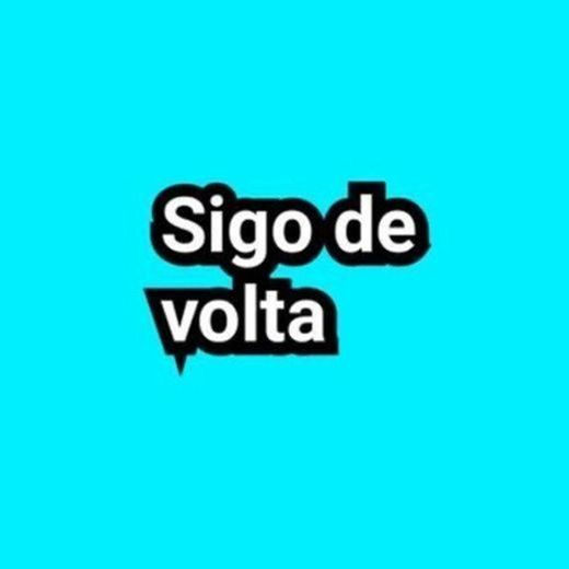 SIGO DE VOLTA 