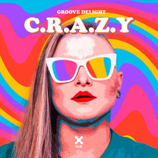 C.R.A.Z.Y - Groove Delight 