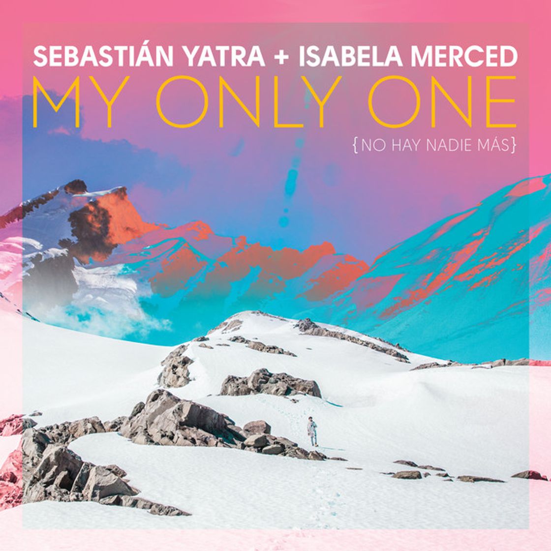 My Only One (No Hay Nadie Más)
