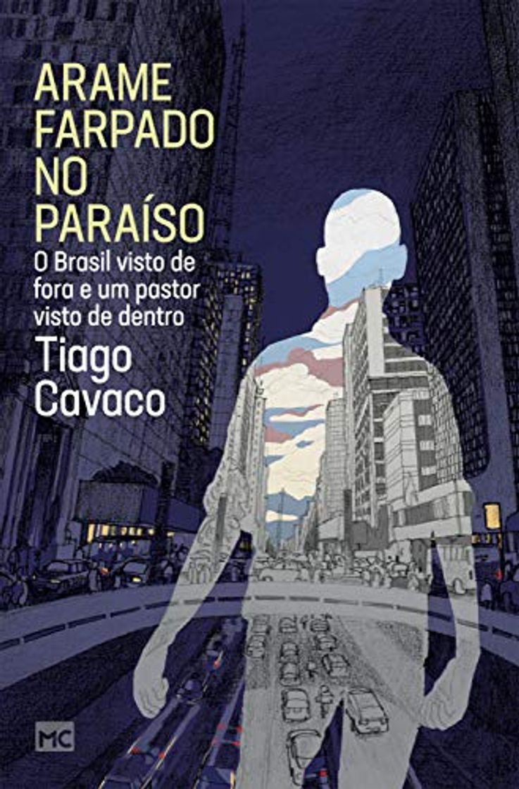 Libro Arame farpado no paraíso: O Brasil visto de fora e um pastor