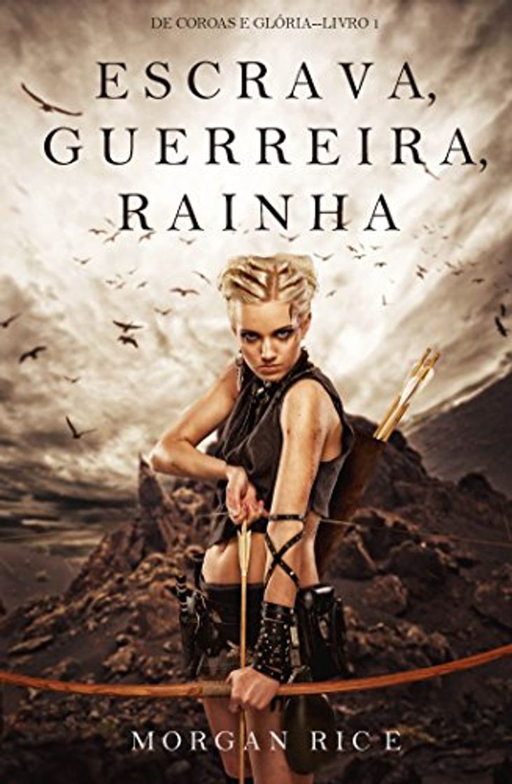 Libro Escrava, Guerreira e Rainha