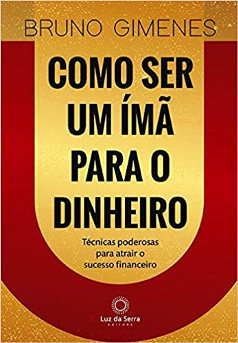 Moda Como ser um ímã pra o dinheiro 