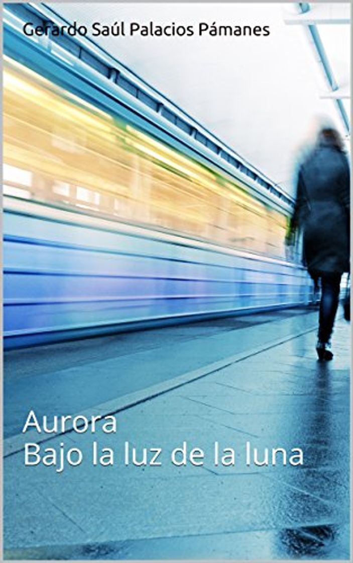 Book Aurora bajo la luz de la luna