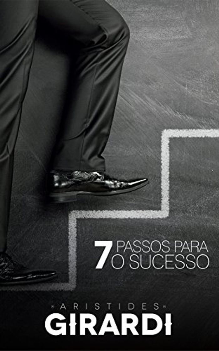 Book 7 PASSOS PARA O SUCESSO: Fortaleça as suas competências