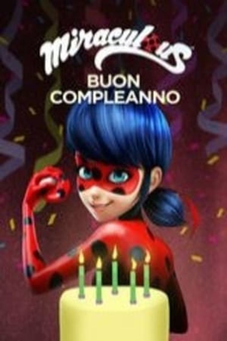 Movie Miraculous - Happy Birthday to You!