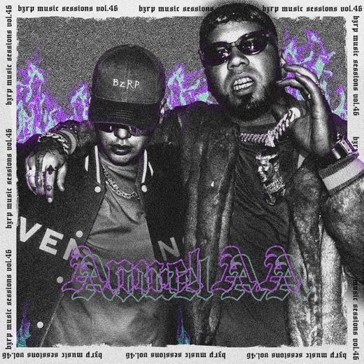 Anuel AA: Bzrp Music Session: Vol. 46