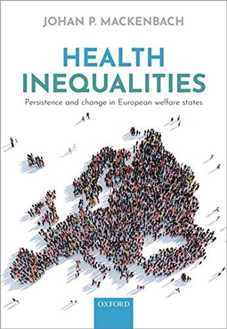 Libro Health Inequalities: Persistence and change in European welfare states