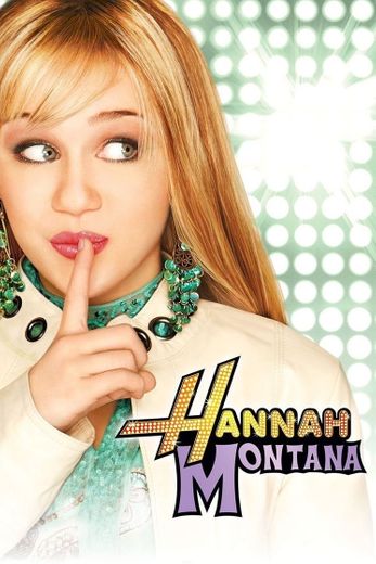 Hannah Montana ( 1,2,3,4 Temporada ) 
