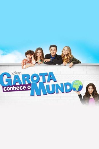 Garota conhece o mundo ( 1,2,3 Temporada ) 