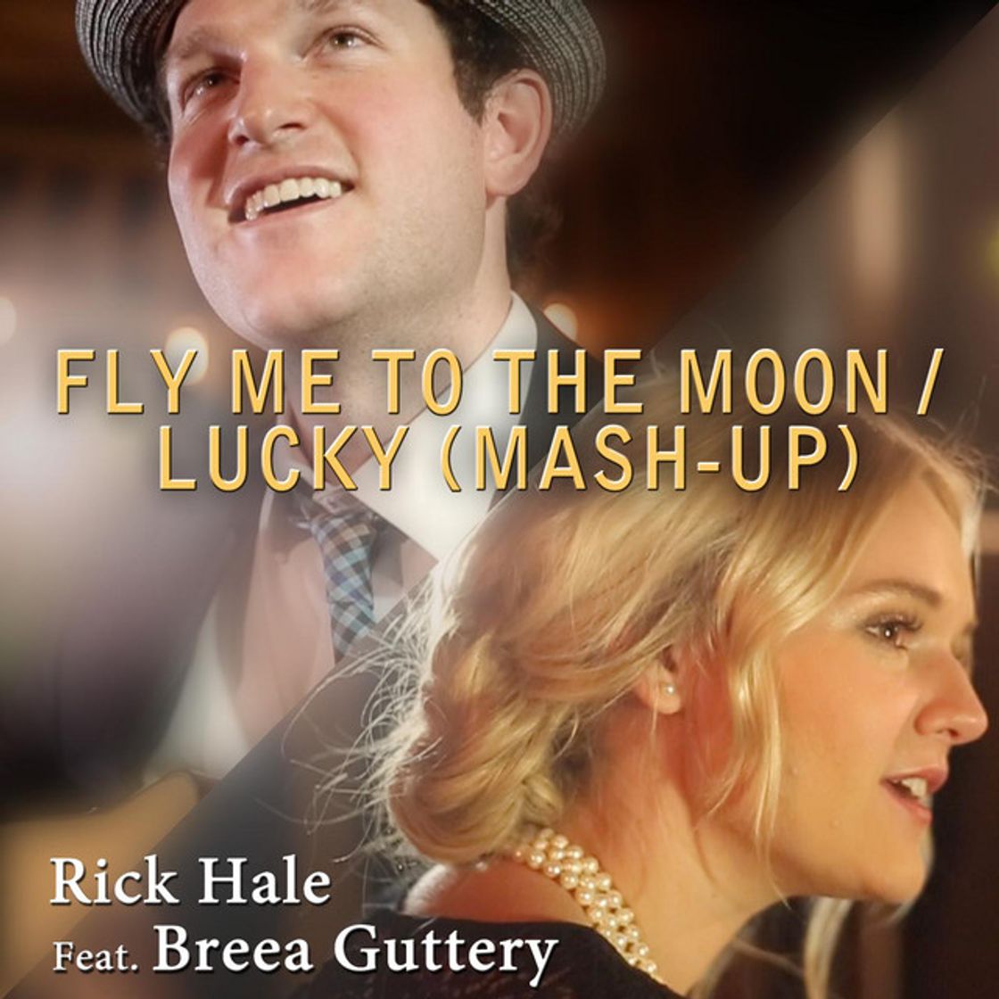 Canción Fly Me to the Moon / Lucky (Mash-Up) [feat. Breea Guttery]