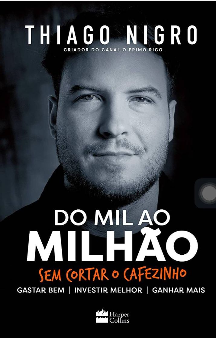 Libro Do Mil ao Milhão. Sem Cortar o Cafezinho.

1ª Edição

