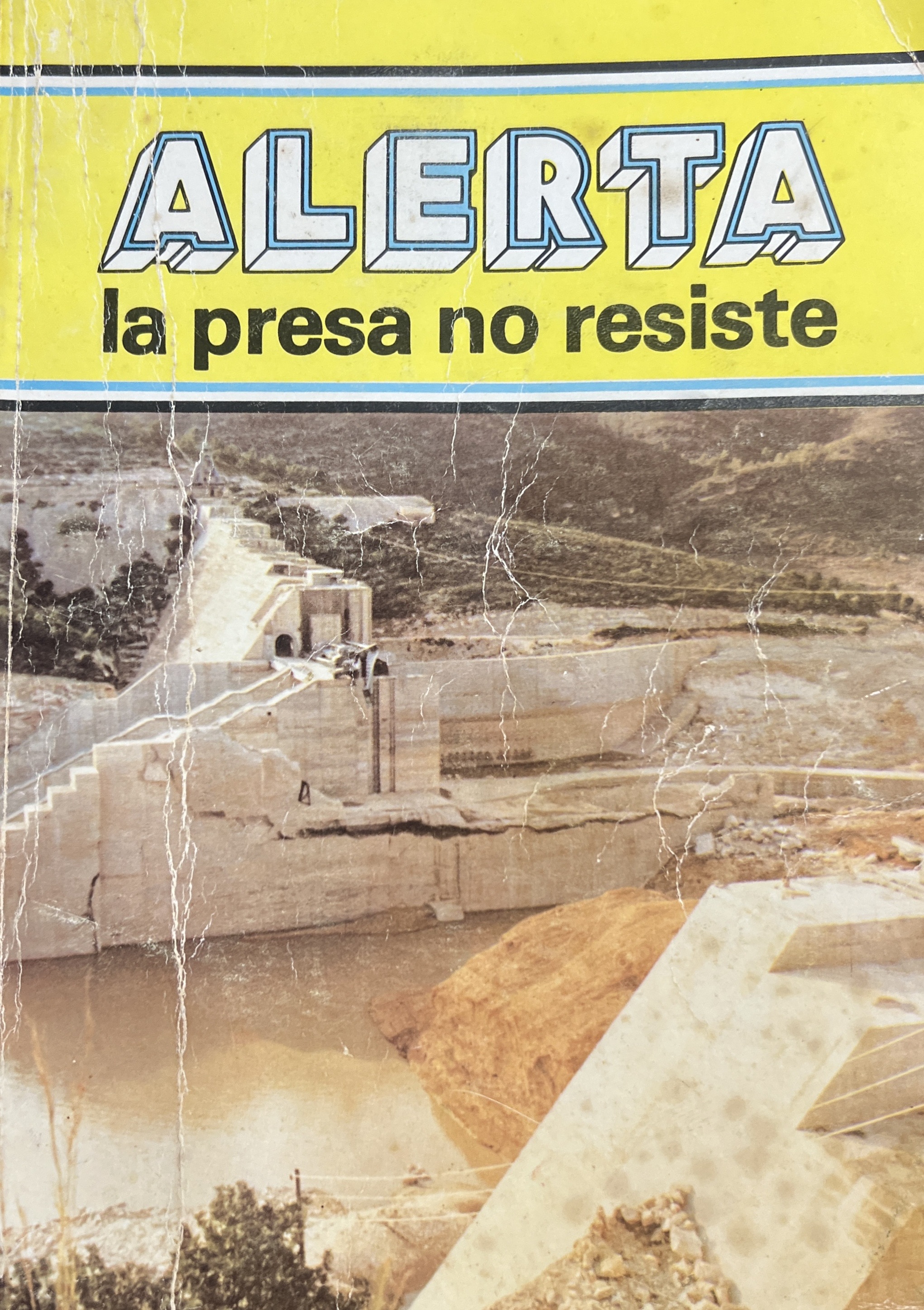 Libro ALERTA, la presa no resiste 