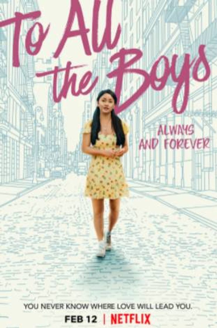 Película To All The Boys: Always And Forever | Netflix Official Site