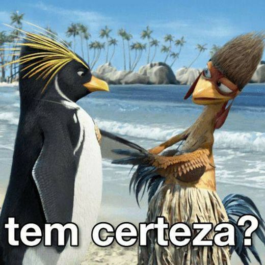 Tem certeza?