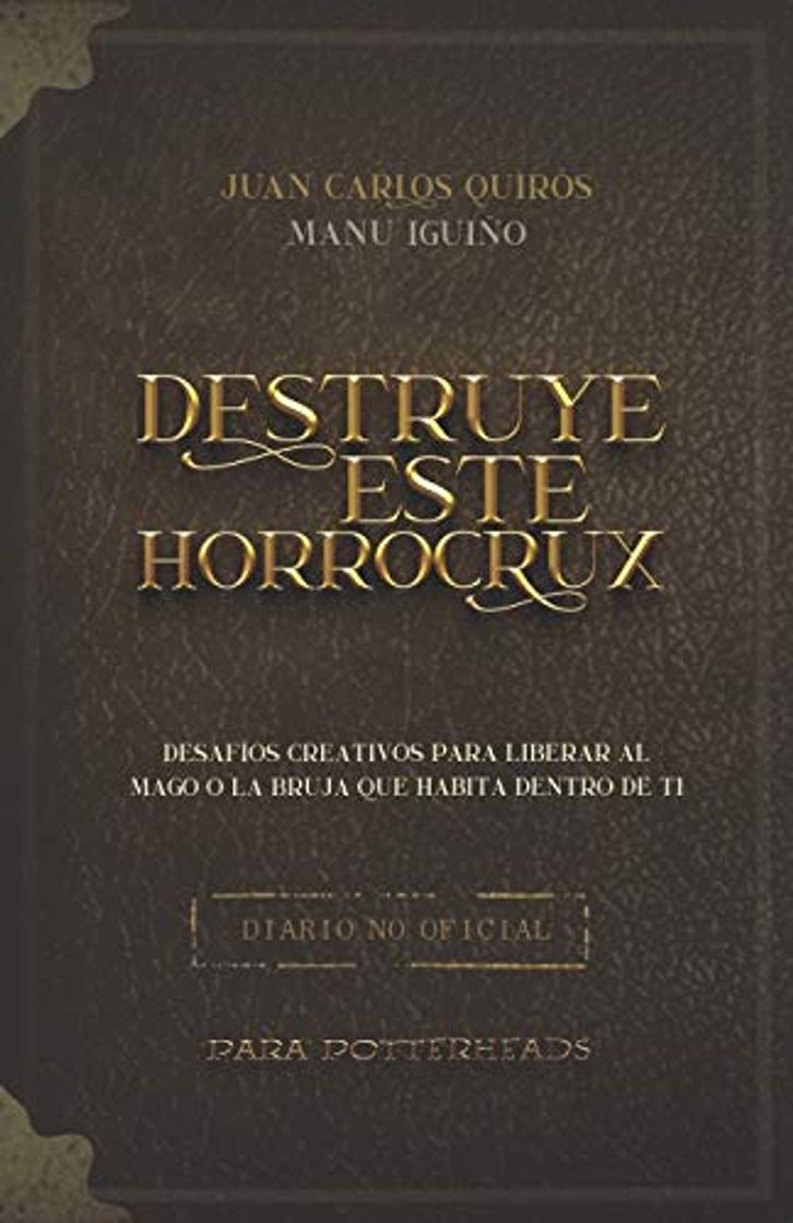 Libro Destruye este Horrocrux: Desafíos creativos para Potterheads