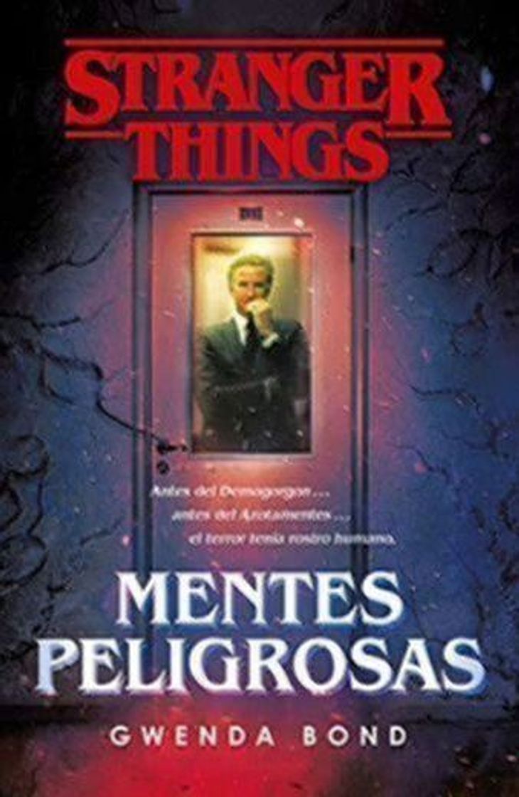 Libro Stranger Things: Mentes peligrosas: La primera novela oficial de Stranger Things