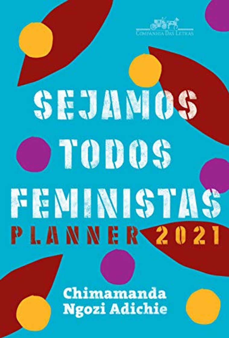 Libro Sejamos Todos Feministas - Planner 2021