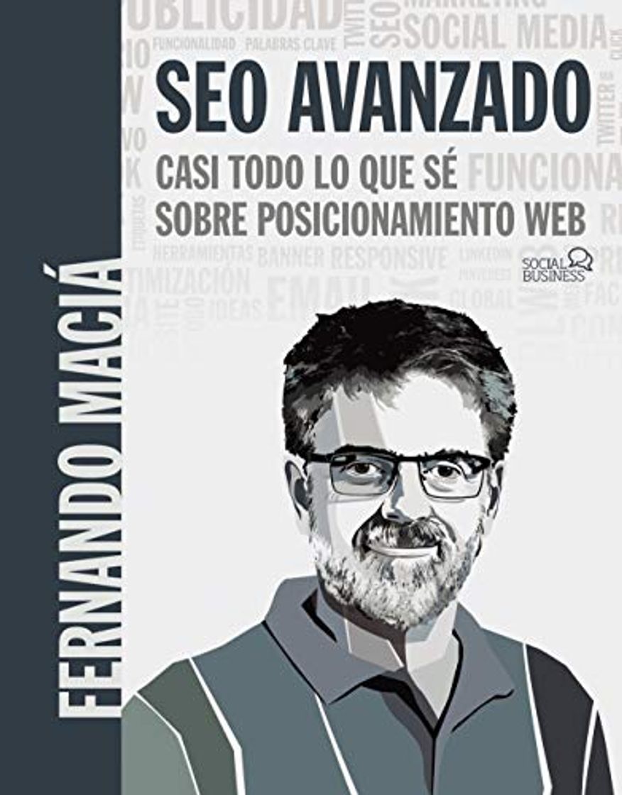 Books SEO Avanzado. Casi todo lo que sé sobre posicionamiento web