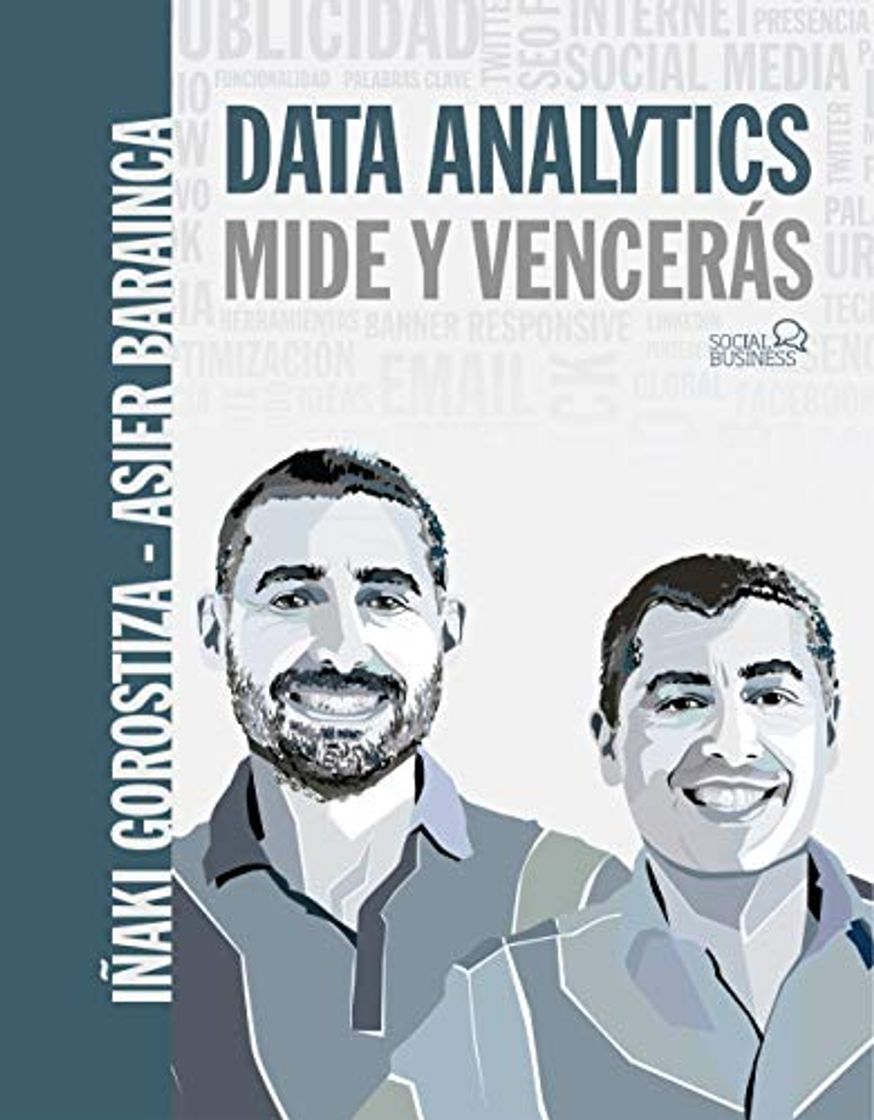 Libro Data Analytics. Mide y Vencerás