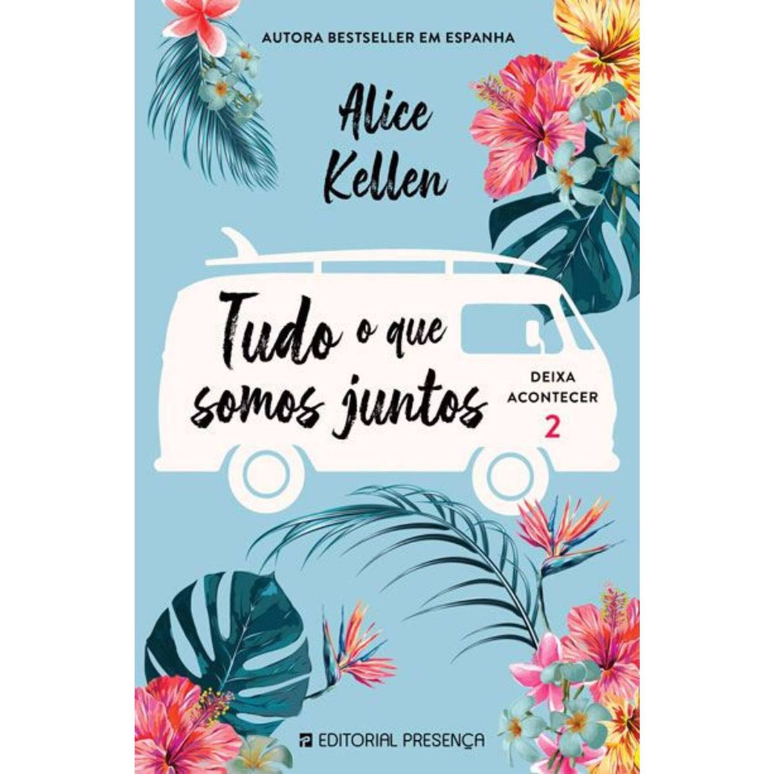 Libro Tudo o que somos juntos - Alice kellen