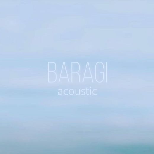 Baragi_ - Acoustic