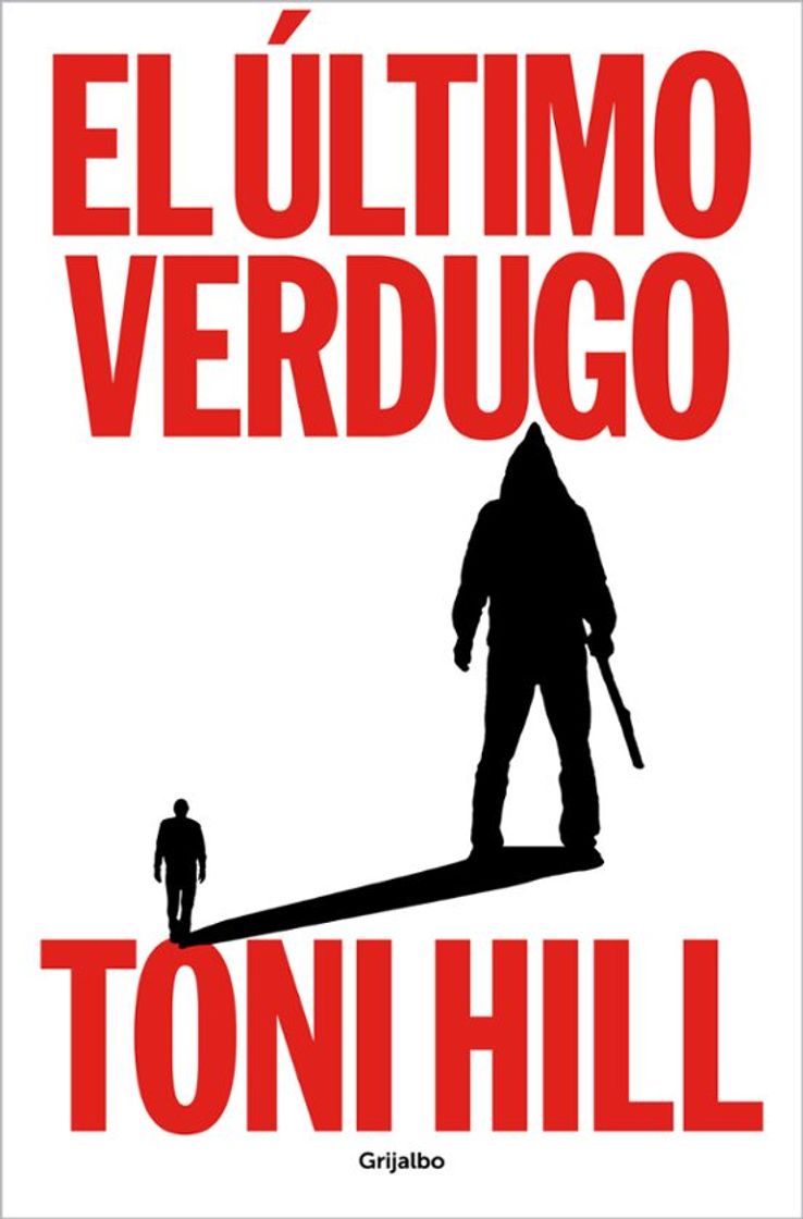 Book El último verdugo de Toni Hill