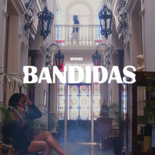 Bandidas (feat. Julinho KSD, Kibow, Trista & Yuran)