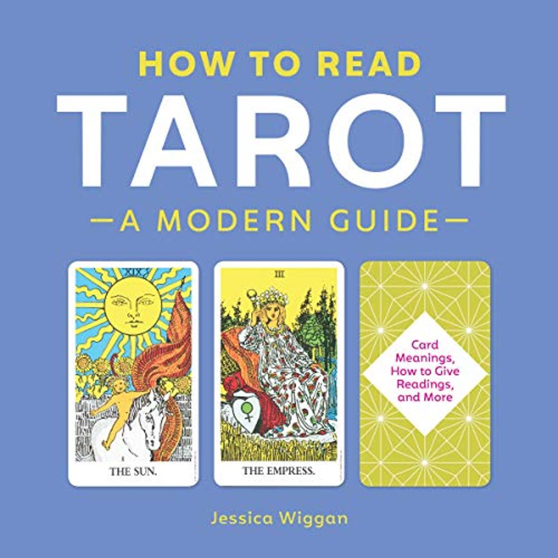 Libro How to Read Tarot: A Modern Guide