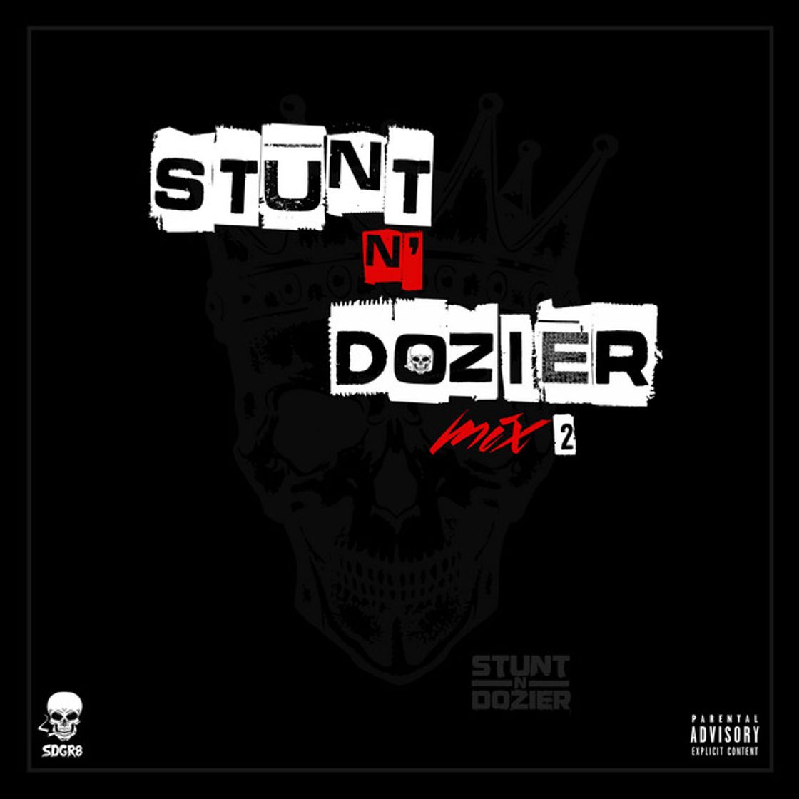 Canción Stunt N' Dozier Mix 2