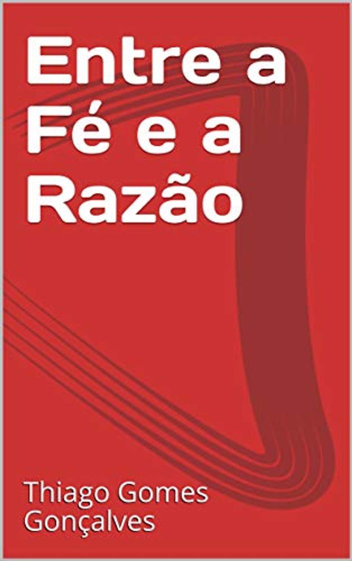 Libro Entre a Fé e a Razão