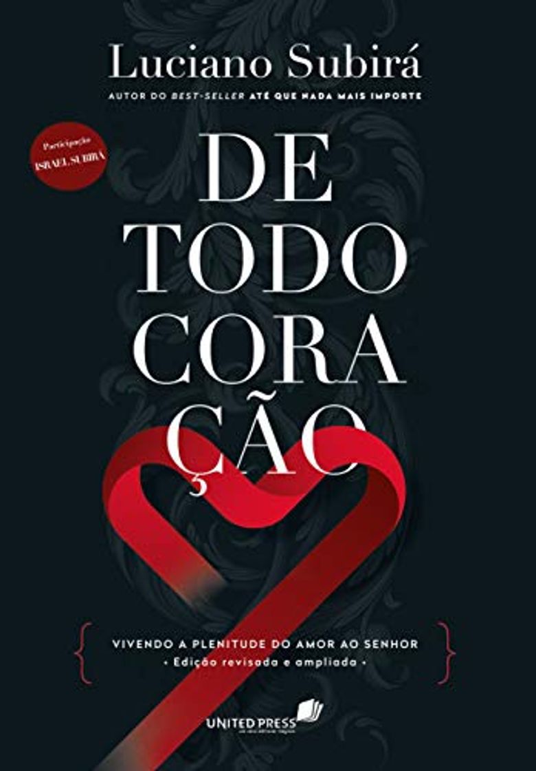 Book De todo coração: Vivendo a plenitude do amor ao Senhor - Edição