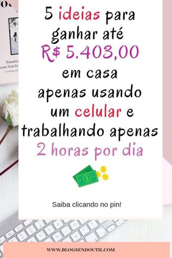 Renda extra : aprenda a ganhar R$ 5.403,00 usando o celular