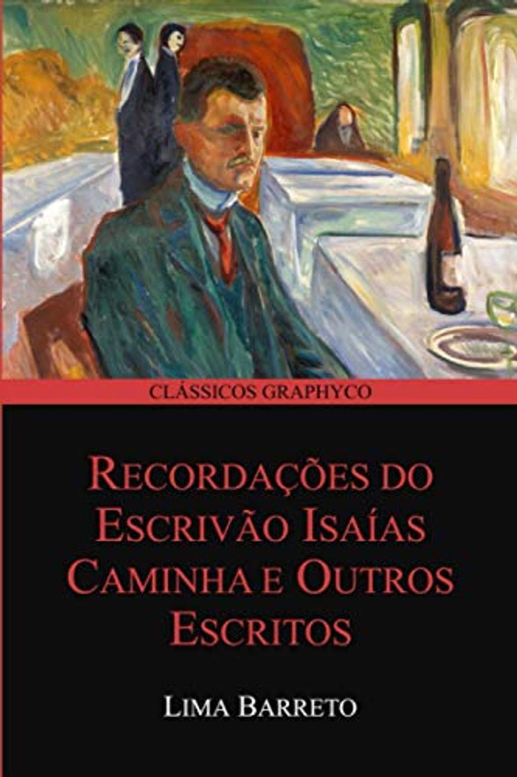 Book Recordações do Escrivão Isaías Caminha e Outros Escritos