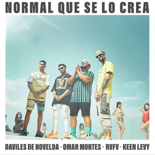 Normal que se lo crea (feat. Keen Levy)