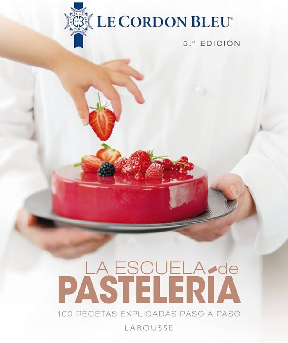 Libro La escuela de pastelería. Le Cordon Bleu®