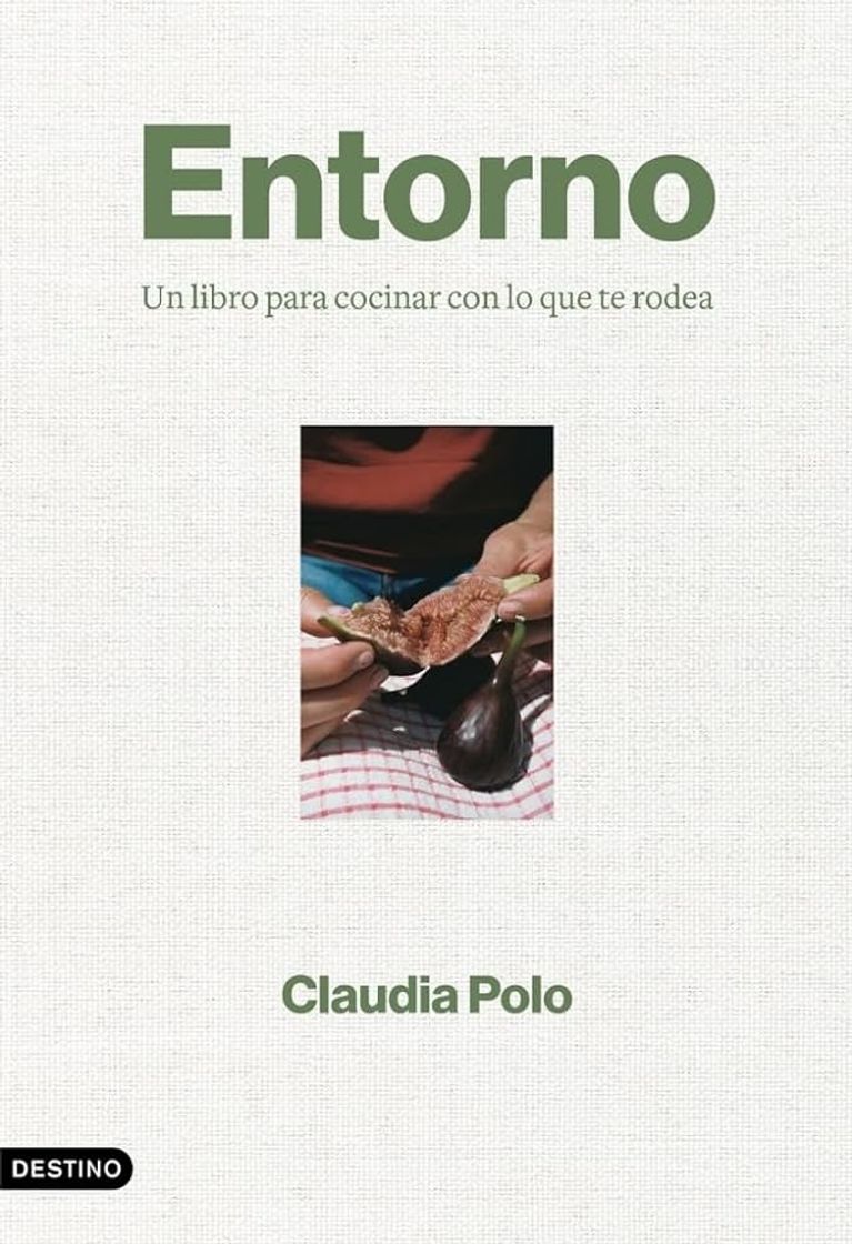 Libro Entorno: Un libro para cocinar con lo que te rodea 
