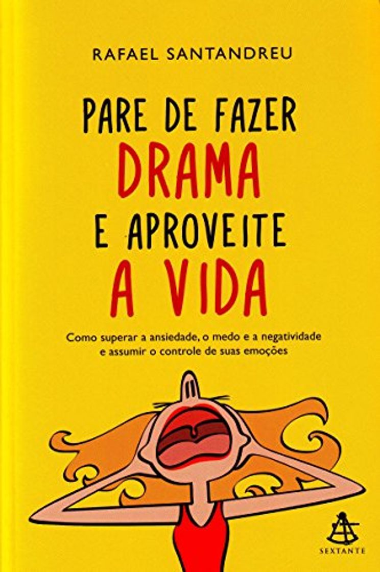 Books Pare de Fazer Drama e Aproveite a Vida. Como Superar a Ansiedade,