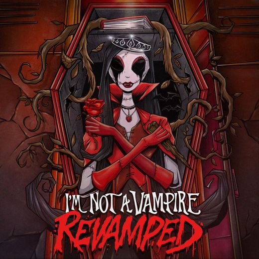 I'm Not A Vampire - Revamped