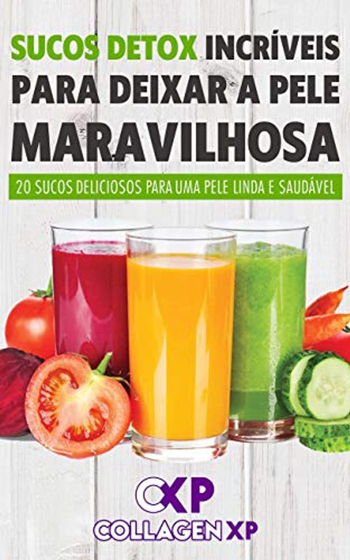 Products SUCOS DETOX INCRÍVEIS PARA DEIXAR A PELE MARAVILHOSA: Sucos deliciosos para uma