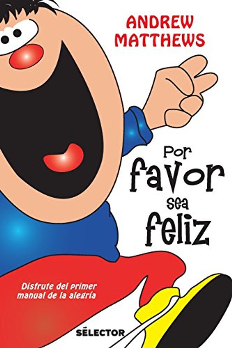 Libro Por Favor Sea Feliz