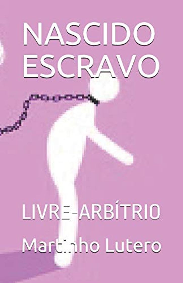 Book NASCIDO ESCRAVO: LIVRE