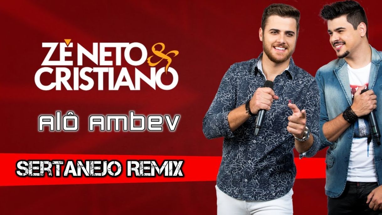 Canción Zé Neto e Cristiano - Alô Ambev Remix