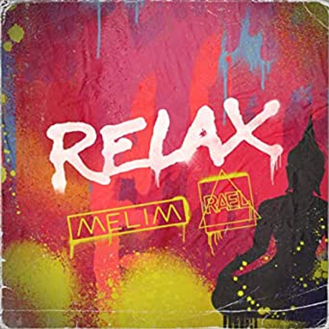 Canción Melim, Rael - Relax 