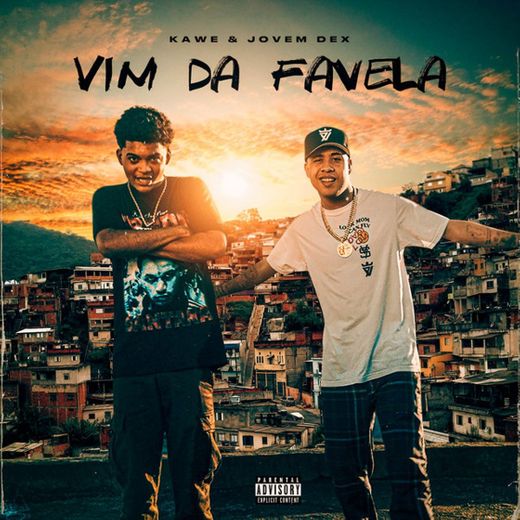 Vim da Favela